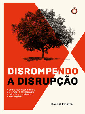 cover image of Disrompendo a disrupção